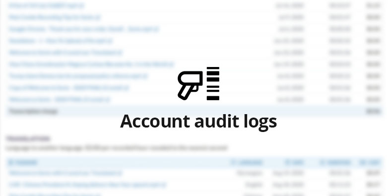 Comprehensive audit logs