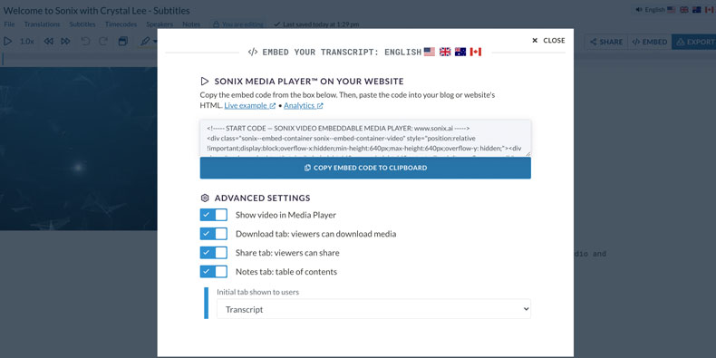 Allow users to listen and watch while playing back the transcript karaoke style Embed an interactive Sonix transcript on your website